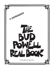 The bud powell real book (songbook). C Instruments cover image