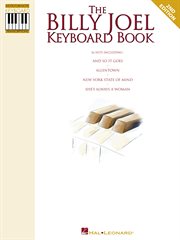 The billy joel keyboard book (songbook). Note-for-Note Keyboard Transcriptions cover image
