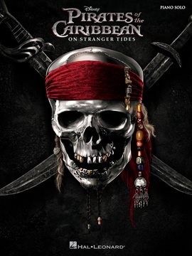 Cover image for The Pirates of the Caribbean - On Stranger Tides (Songbook)