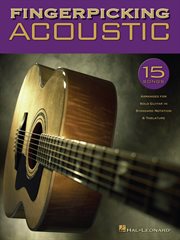 Fingerpicking acoustic (songbook). 15 Songs Arranged for Solo Guitar in Standard Notation & Tab cover image
