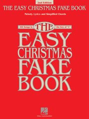 The easy christmas fake book (songbook). 100 Songs in the Key of C cover image