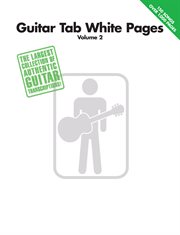 Guitar tab white pages, volume 2 (songbook) cover image