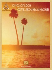 Kings of leon - come around sundown (songbook) cover image