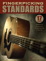 Fingerpicking standards (songbook). 17 Songs Arranged for Solo Guitar in Standard Notation & Tablature cover image