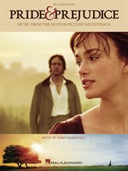 Pride & prejudice (songbook). Music from the Motion Picture Soundtrack cover image