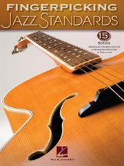 Fingerpicking jazz standards (songbook). Jazz Guitar Chord Melody Solos cover image
