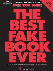 The best fake book ever : over 1000 songs cover image