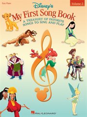 Disney's my first songbook - volume 2 (songbook). A Treasury of Favorite Songs to Sing and Play cover image