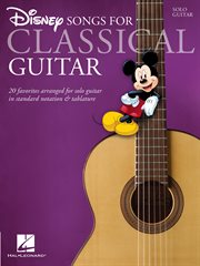 Disney songs for classical guitar (songbook). Standard Notation & Tab cover image