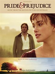 Pride & prejudice (songbook). Music from the Motion Picture Soundtrack cover image