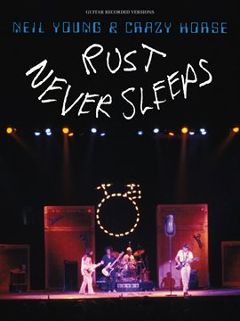 Umschlagbild für Neil Young - Rust Never Sleeps (Songbook)