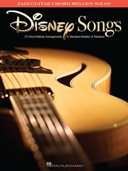 Disney songs (songbook). Jazz Guitar Chord Melody Solos cover image