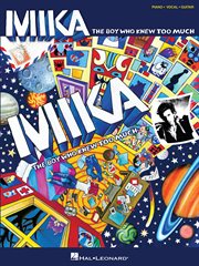 Mika - the boy who knew too much (songbook) cover image