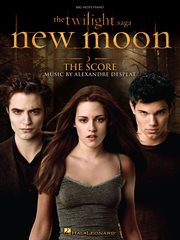 Twilight: new moon - the score (songbook) cover image