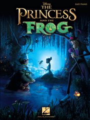 The princess and the frog (songbook). Easy Piano cover image