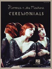 Florence + the machine - ceremonials (songbook) cover image