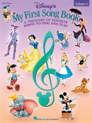 Disney's my first songbook - volume 3. A Treasury of Favorite Songs to Sing and Play cover image