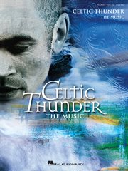 Celtic thunder (songbook). The Music cover image