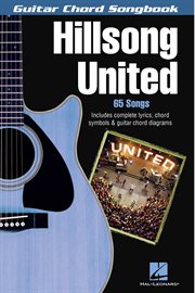 Hillsong united (songbook). Guitar Chord Songbook cover image