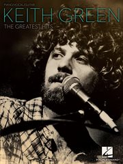 Keith green - the greatest hits (songbook) cover image