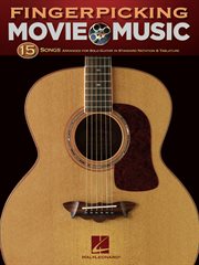 Fingerpicking movie music (songbook). 15 Songs Arranged for Solo Guitar cover image