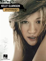 Kelly clarkson - breakaway (songbook) cover image