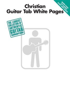 Cover image for Christian Guitar Tab White Pages (Songbook)