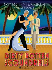 Dirty rotten scoundrels (songbook) cover image