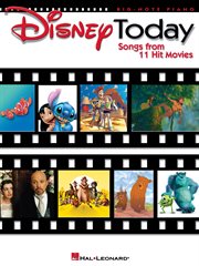 Disney today (songbook). Songs from 11 Hit Movies cover image