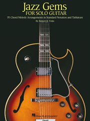 Jazz gems for solo guitar (songbook). 35 Chord Melody Arrangements in Standard Notation and Tablature cover image