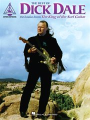 The best of dick dale (songbook). 15 Classics from the King of the Surf Guitar cover image