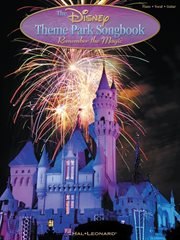 The Disney theme park songbook : remember the magic cover image