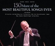 150 more of the most beautiful songs ever (songbook) cover image