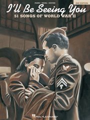 I'll be seeing you  (songbook). 51 Songs of World War II cover image