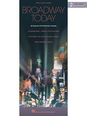 Broadway today - all-new  (songbook). 48 Songs from 26 Hit Musicals cover image