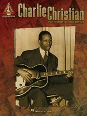 Charlie christian - the definitive collection (songbook) cover image