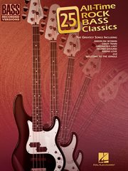 25 all-time rock bass classics (songbook). Bass Recorded Versions cover image