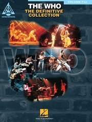 The who - the definitive guitar collection - volume f-li (songbook). Guitar Recorded Versions cover image