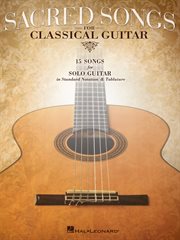 Sacred songs for classical guitar (songbook). Standard Notation & Tab cover image
