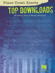 Piano cheat sheets: top downloads (songbook). 100 Popular Hits in Musical Shorthand cover image