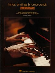 Intros, endings & turnarounds for keyboard (music instruction). Essential Phrases for Swing, Latin, Jazz Waltz, and Blues Styles cover image