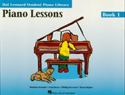 Piano lessons - book 1 (music instruction). Hal Leonard Student Piano Library cover image