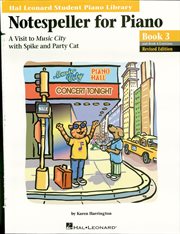 Notespeller for piano, book 3 (music instruction). Hal Leonard Student Piano Library cover image