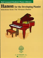 Hanon for the developing pianist (music instruction). Hal Leonard Student Piano Library cover image