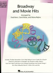 Broadway and movie hits - level 2 (songbook). Hal Leonard Student Piano Library cover image