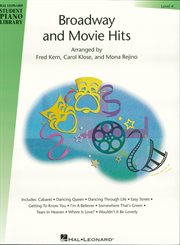 Broadway and movie hits - level 4 (songbook). Hal Leonard Student Piano Library cover image