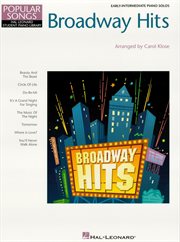 Broadway hits (songbook). Hal Leonard Student Piano Library Popular Songs Series cover image