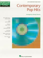 Contemporary pop hits (songbook). Hal Leonard Student Piano Library Popular Songs Series Late Elementary cover image