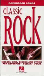 Classic rock (songbook). Paperback Songs cover image