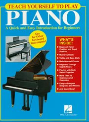 Teach yourself to play piano (music instruction). A Quick and Easy Introduction for Beginners cover image
